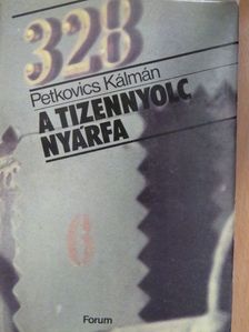 Petkovics Kálmán - A tizennyolc nyárfa [antikvár]