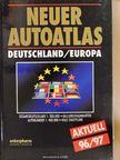 Neuer Autoatlas Deutschland/Europa 96/97 [antikvár]