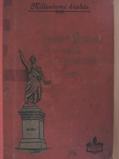 Petőfi Sándor - Petőfi Sándor összes költeményei [antikvár]