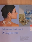 Dr. Jörg Zittlau - Schmerzen lindern mit Magneten [antikvár]