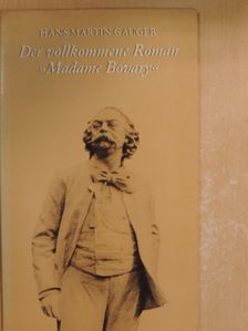 Hans-Martin Gauger - »Madame Bovary« [antikvár]