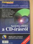 Egyszerűen, érthetően a CD-írásról - CD-vel [antikvár]