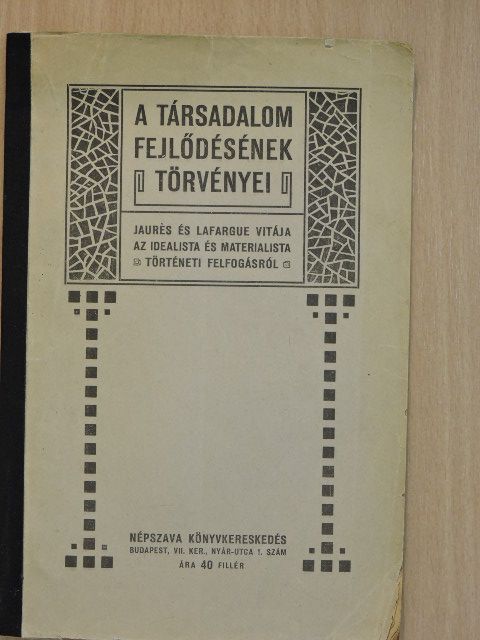 Jaurés - A társadalom fejlődésének törvényei [antikvár]