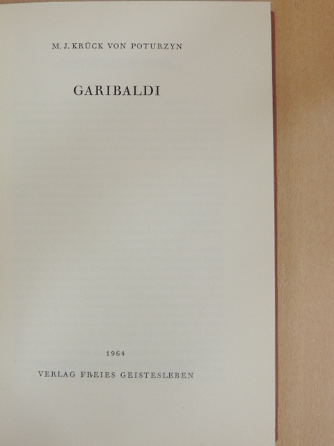 M. J. Krück von Poturzyn - Garibaldi [antikvár]