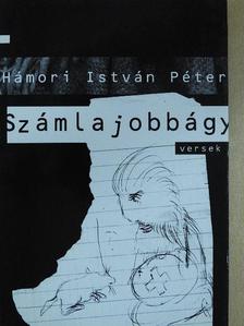 Hámori István Péter - Számlajobbágy (dedikált példány) [antikvár]