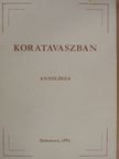 Ádám Márta - Koratavaszban [antikvár]