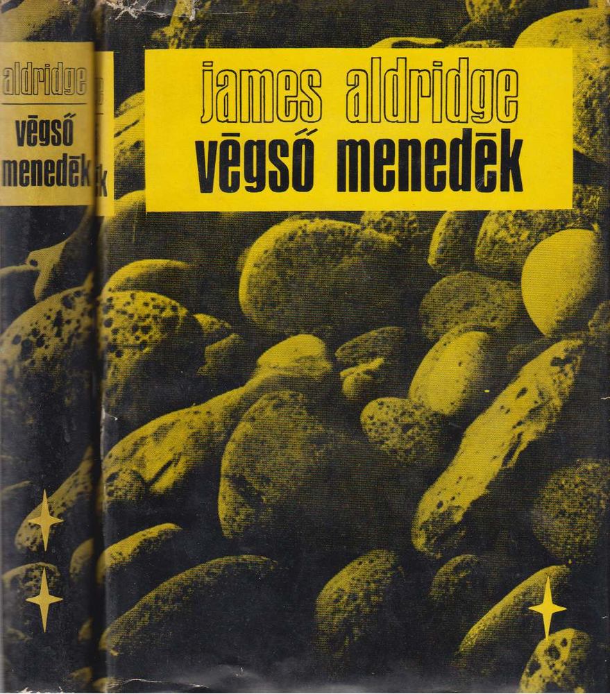 Aldridge, James - Végső menedék I-II. kötet [antikvár]