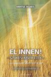 MIRTSE ÁGNES - El innen! [antikvár]