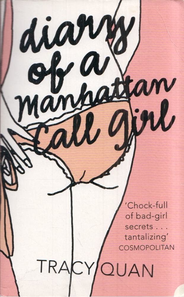 Quan, Tracy - Diary of a Manhattan Call Girl [antikvár]