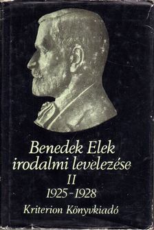 Több szerző, Benedek Elek - Benedek Elek irodalmi levelezése II. 1925-1928 [antikvár]