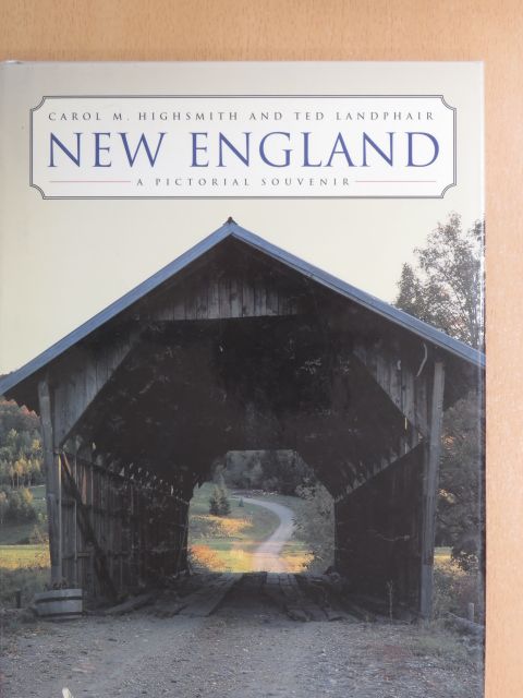 Carol M. Highsmith - New England [antikvár]
