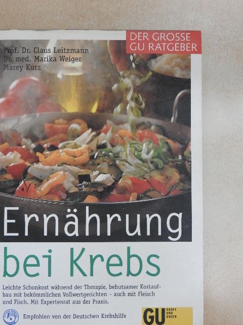Dr. med. Marika Weiger - Ernährung bei Krebs [antikvár]