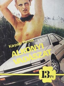 Kárpáti Tamás - Alkonyi vadászat [antikvár]