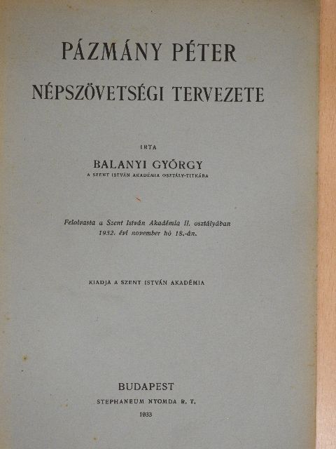 Balanyi György - Pázmány Péter népszövetségi tervezete [antikvár]