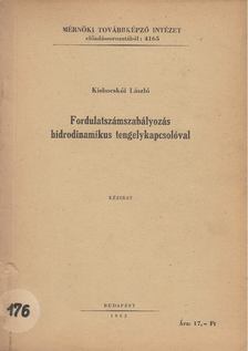 Kisbocskói László - Fordulatszámszabályozás hidrodinamikus tengyelykapcsolóval [antikvár]