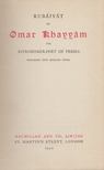 KHAYYAM, OMAR - Rubáiyát of Omar Khayyám [antikvár]