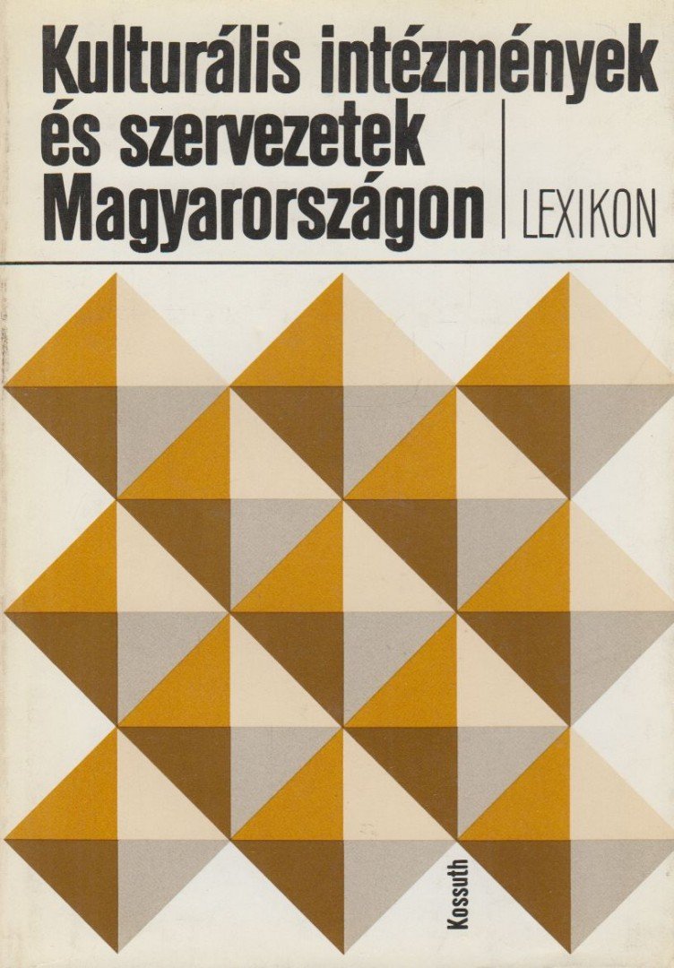 Bíró Vera - Kulturális intézmények és szervezetek Magyarországon [antikvár]