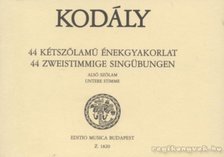 Kodály Zoltán - 44 kétszólamú énekgyakorlat - alsó szólam [antikvár]