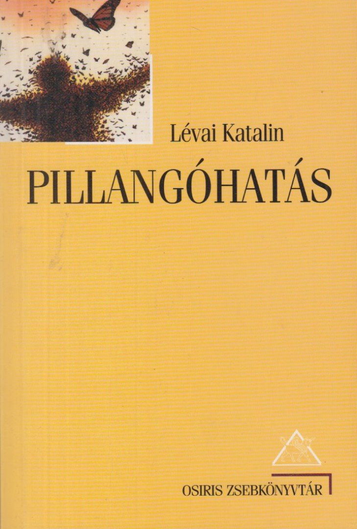 LÉVAI KATALIN - Pillangóhatás [antikvár]
