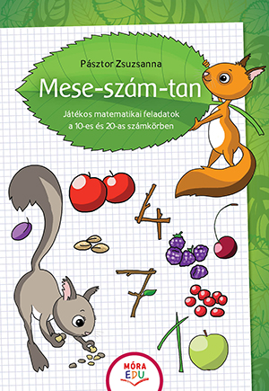 Pásztor Zsuzsanna-Bellosevich Petra - Mese-szám-tan