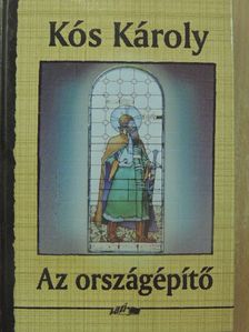 Kós Károly - Az országépítő [antikvár]