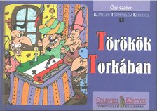 Ősz Gábor - Törökök torkában [antikvár]