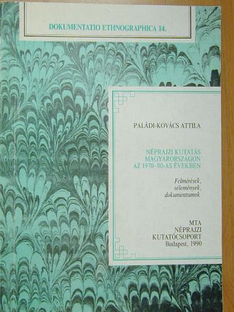 Paládi-Kovács Attila - Néprajzi kutatás Magyarországon az 1970-80-as években [antikvár]