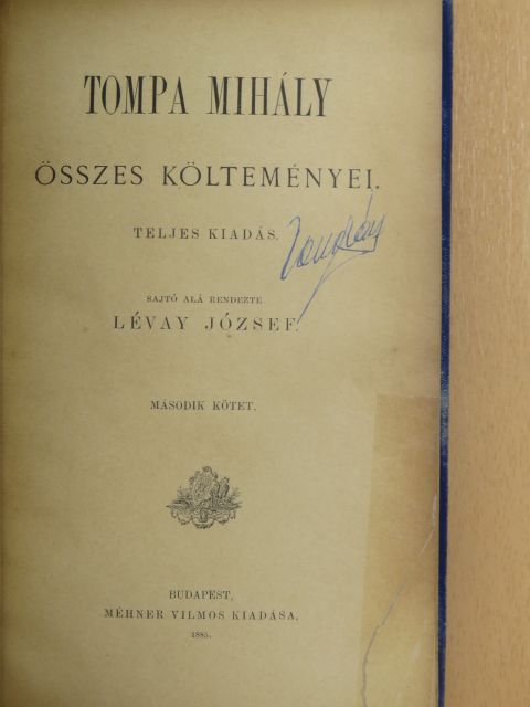 Tompa Mihály - Tompa Mihály összes költeményei II. (töredék) [antikvár]