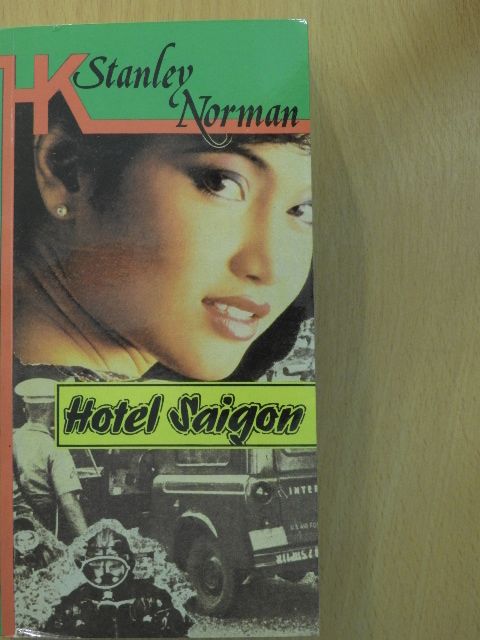 Stanley Norman - Hotel Saigon [antikvár]