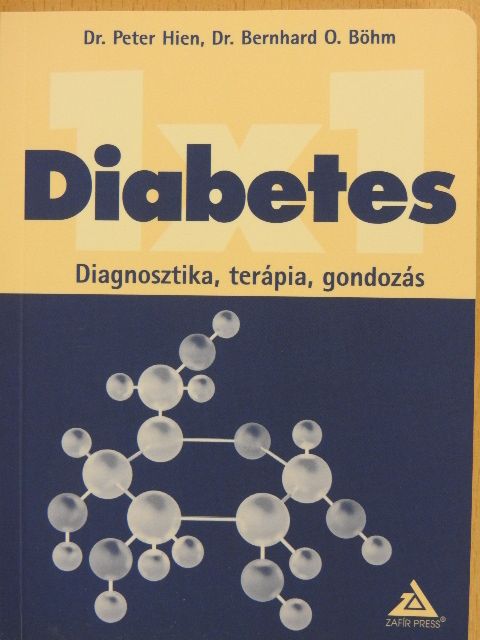 Dr. Bernhard O. Böhm - Diabetes 1x1 [antikvár]