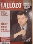 Tallózó 2004. (nem teljes évfolyam) I-II. [antikvár]