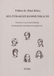 Falkné Bánó Klára - Kultúraközi kommunikáció [antikvár]