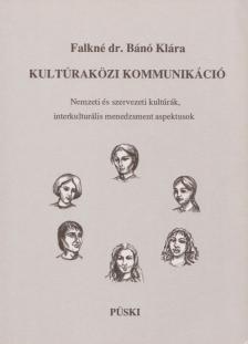 Falkné Bánó Klára - Kultúraközi kommunikáció [antikvár]