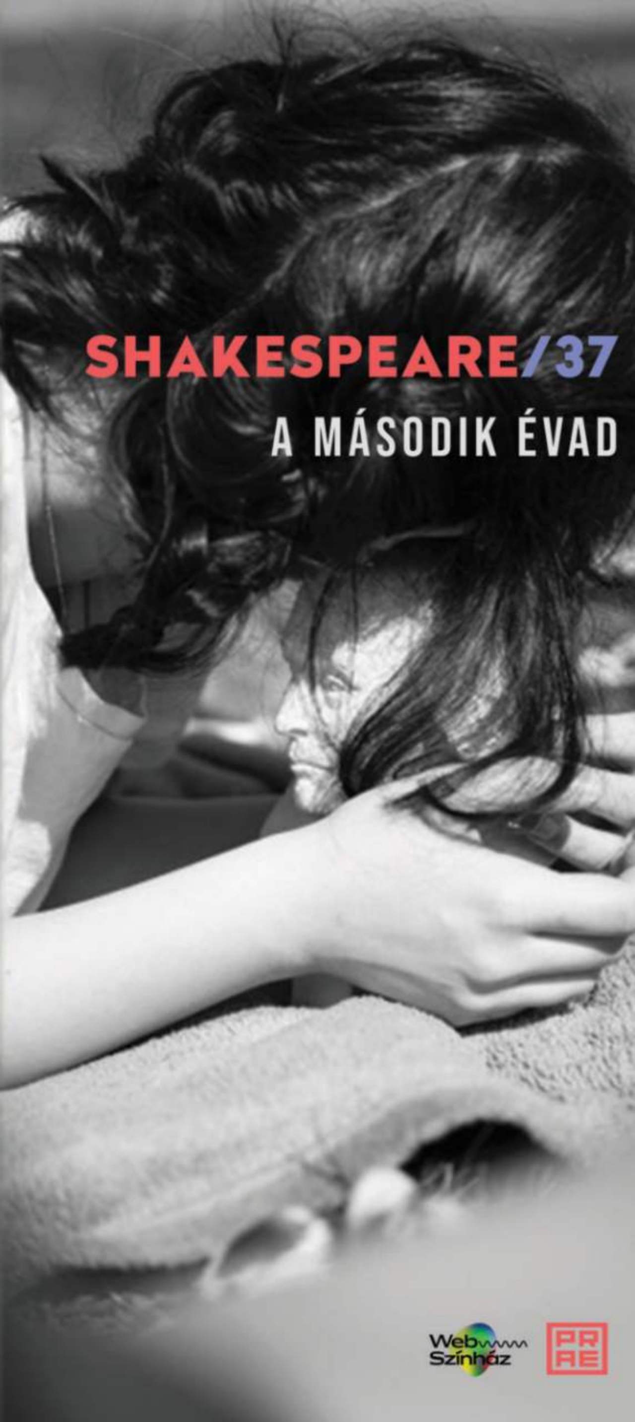 Alexoviè Gábor - Csurgó Csaba - Egressy Zoltán - Fabacsovics Lili - Forgách András - Kiss Csaba - Má - Shakespeare/37 - A második évad