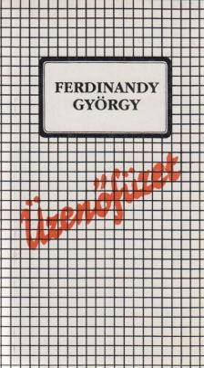 FERDINANDY GYÖRGY - Üzenőfüzet [antikvár]