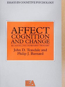 John D. Teasdale - Affect, Cognition, and Change [antikvár]