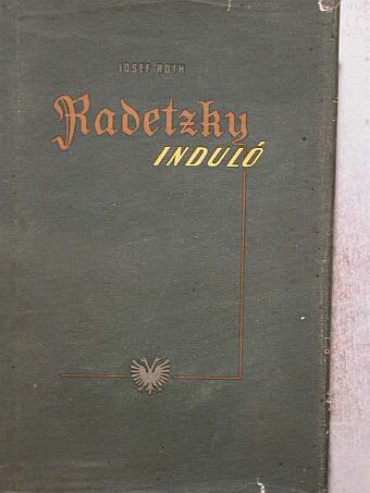 Joseph Roth - Radetzky-induló [antikvár]