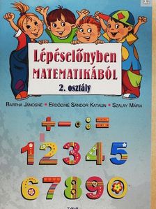 Bartha Jánosné - Lépéselőnyben matematikából 2. osztály [antikvár]