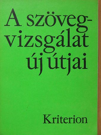 Cs. Gyímesi Éva - A szövegvizsgálat új útjai [antikvár]