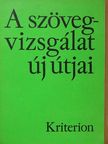 Cs. Gyímesi Éva - A szövegvizsgálat új útjai [antikvár]