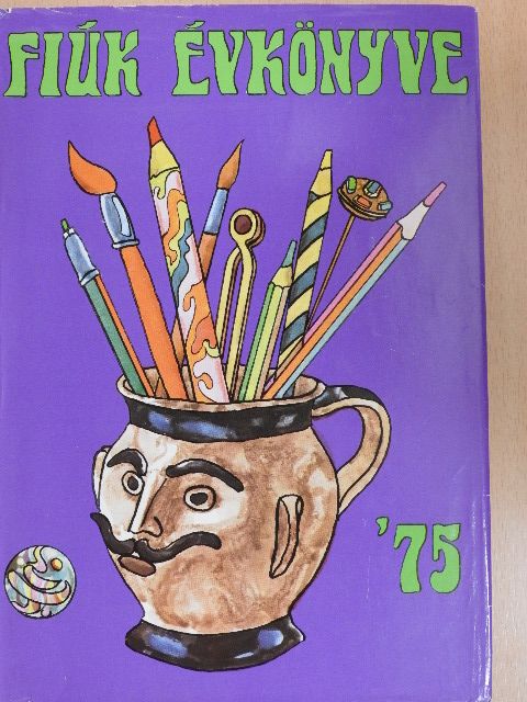 Alaksza Tamás - Fiúk Évkönyve 1975 [antikvár]