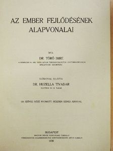 Dr. Törő Imre - Az ember fejlődésének alapvonalai [antikvár]