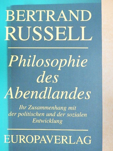 Bertrand Russell - Philosophie des Abendlandes [antikvár]