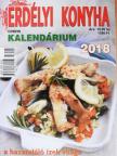 Erdélyi Konyha Kalendárium 2018 [antikvár]