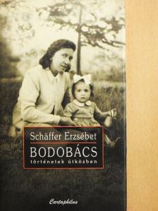 Schäffer Erzsébet - Bodobács [antikvár]
