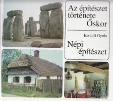 Istvánfi Gyula - Népi építészet [antikvár]