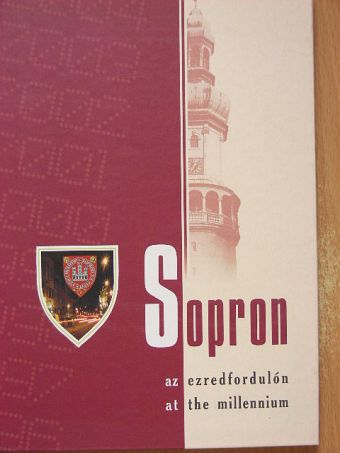 Dr. Horváth Mihály - Sopron az ezredfordulón [antikvár]