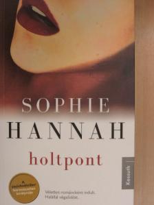 Sophie Hannah - Holtpont [antikvár]