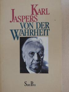 Karl Jaspers - Von der Wahrheit [antikvár]