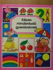 Émilie Beaumont - Képes mindentudó gyerekeknek [antikvár]